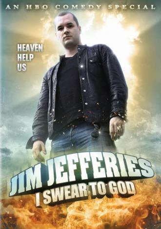 Джим Джефферис: Клянусь Богом (фильм 2009)
