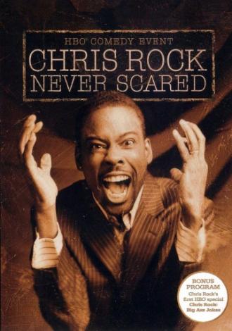 Крис Рок: Никогда не пугаюсь (фильм 2004)