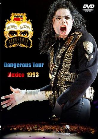 Michael Jackson Live in Mexico: The Dangerous Tour (фильм 1993)