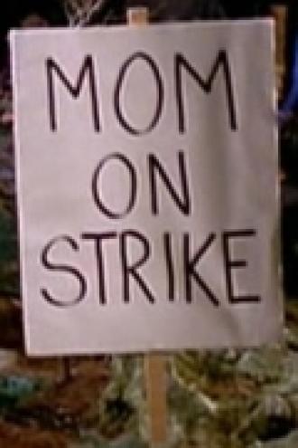 Мама объявила забастовку (фильм 2002)