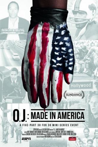  О. Джей: Сделано в Америке  (фильм 2016)