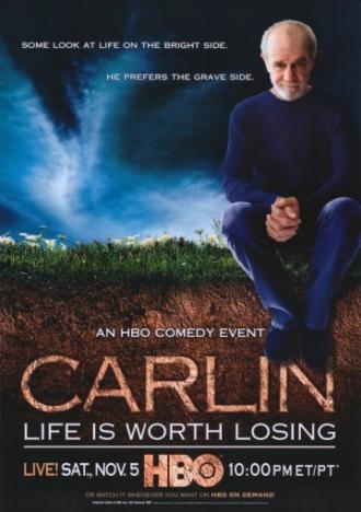 Джордж Карлин: Жизнь стоит того, чтобы её потерять  (фильм 2005)