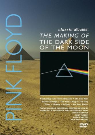 Классические альбомы. Pink Floyd: Создание альбома «The Dark Side of the Moon»  (фильм 2003)