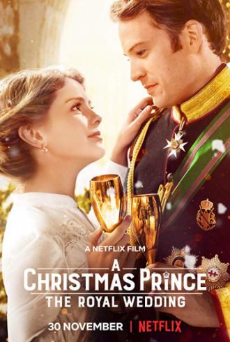 Рождественский принц: Королевская свадьба (фильм 2018)