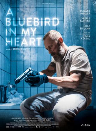 Синяя птица в моём сердце (фильм 2018)
