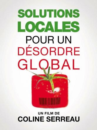 Локальное решение глобальных проблем (фильм 2010)