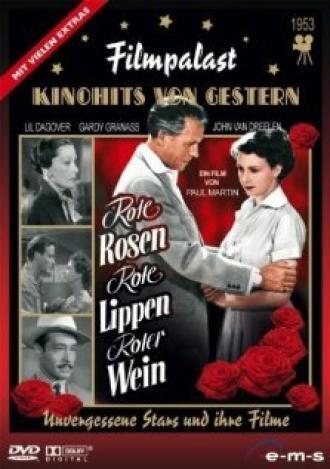 Rote Rosen, rote Lippen, roter Wein (фильм 1953)