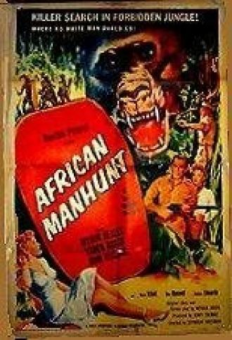 African Manhunt (фильм 1955)