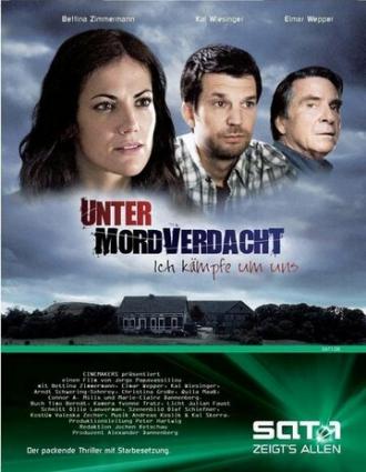 Unter Mordverdacht - Ich kämpfe um uns (фильм 2007)