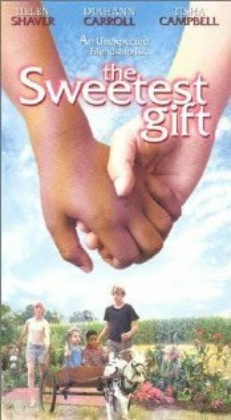 The Sweetest Gift (фильм 1998)