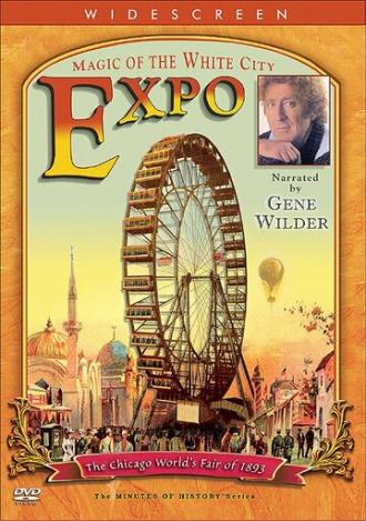 EXPO: Magic of the White City (фильм 2005)