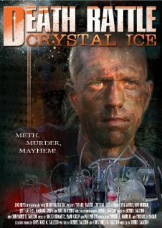 Death Rattle Crystal Ice (фильм 2009)