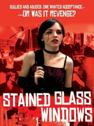 Stained Glass Windows (фильм 2010)
