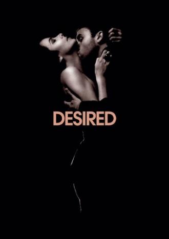 Desired (фильм 2011)