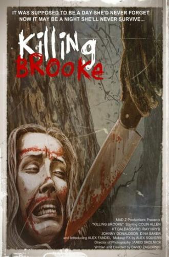 Killing Brooke (фильм 2012)
