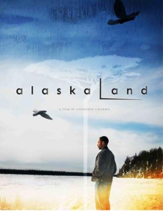 alaskaLand (фильм 2012)