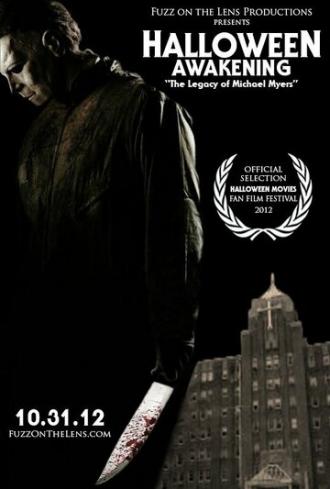 Halloween Awakening: The Legacy of Michael Myers (фильм 2012)