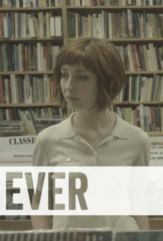 Ever (фильм 2014)