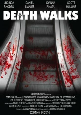 Death Walks (фильм 2016)