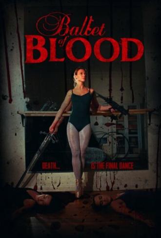 Кровавый балет (фильм 2015)