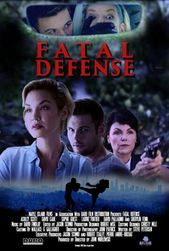 Fatal Defense (фильм 2017)