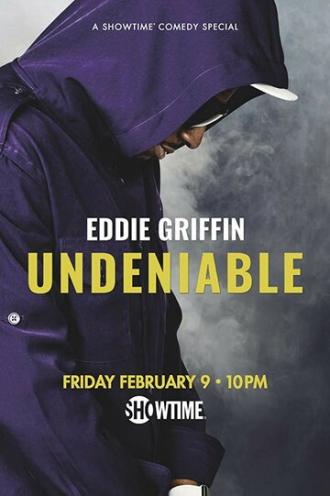 Eddie Griffin: Undeniable (фильм 2018)