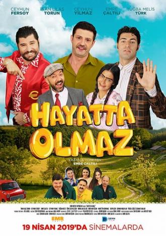 Hayatta Olmaz (фильм 2019)