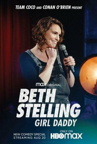 Beth Stelling: Girl Daddy (фильм 2020)