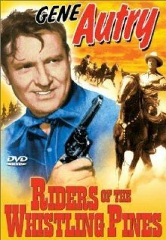 Riders of the Whistling Pines (фильм 1949)