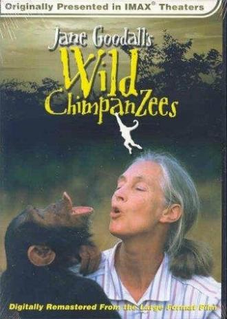 Jane Goodall's Wild Chimpanzees (фильм 2002)