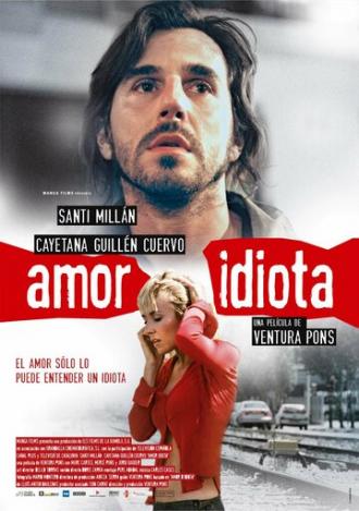 Идиотская любовь (фильм 2004)