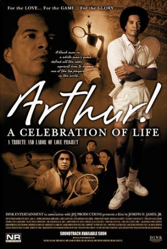 Arthur! A Celebration of Life (фильм 2005)