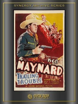 Trailing Trouble (фильм 1930)