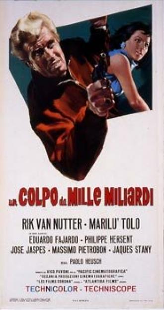 Un colpo da mille miliardi (фильм 1968)