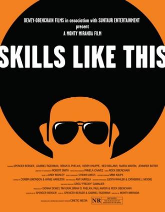 Skills Like This (фильм 2007)