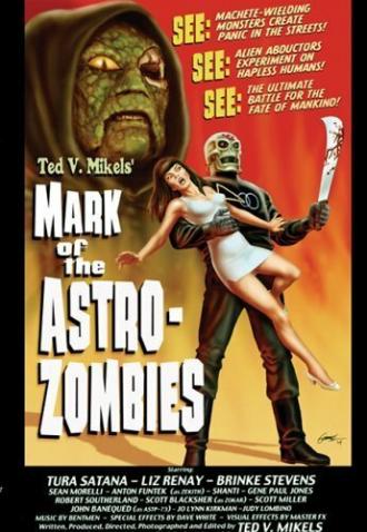 Mark of the Astro-Zombies (фильм 2004)