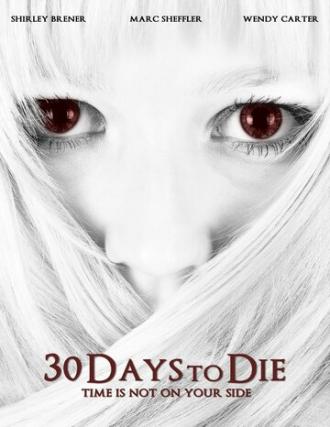 30 дней до смерти (фильм 2009)