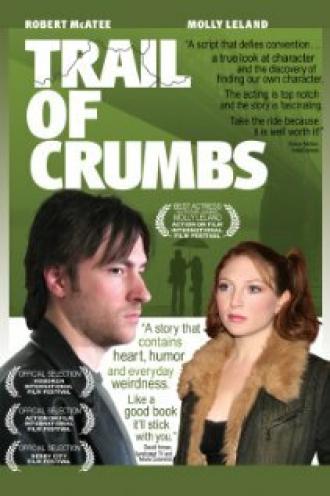 Trail of Crumbs (фильм 2008)