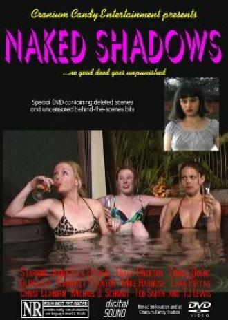 Naked Shadows (фильм 2006)