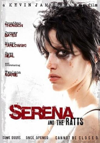 Serena and the Ratts (фильм 2012)