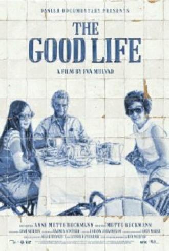 Хорошая жизнь (фильм 2010)