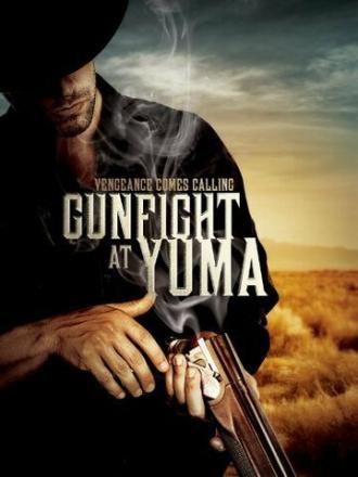 Gunfight at Yuma (фильм 2012)