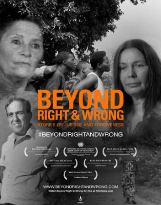 Beyond Right and Wrong: Stories of Justice and Forgiveness (фильм 2012)