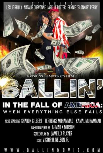 Ballin in the Fall of America: When Everything Else Fails
