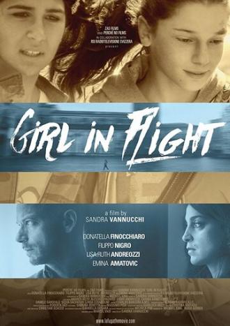 La Fuga: Girl in Flight (фильм 2017)