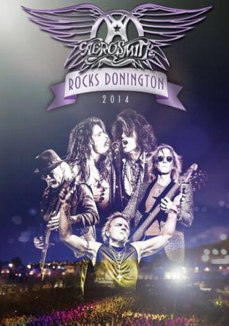 Aerosmith Rocks Donington 2014 (фильм 2015)