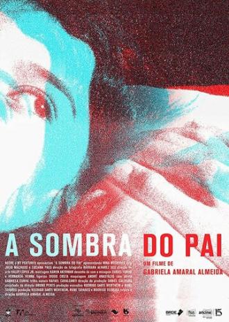 A Sombra do Pai (фильм 2018)