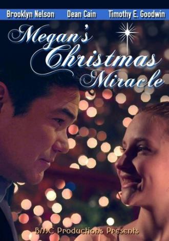Megan's Christmas Miracle (фильм 2018)