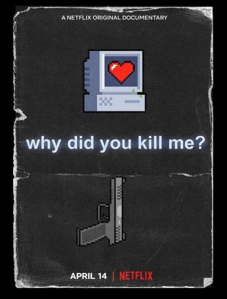 Почему вы меня убили? (фильм 2021)