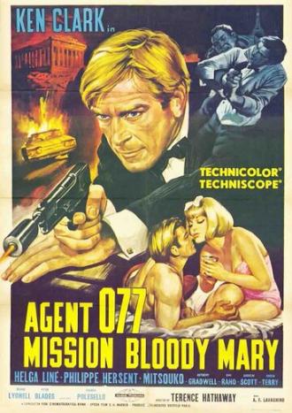 Агент 077: Миссия Кровавая Мэри (фильм 1965)